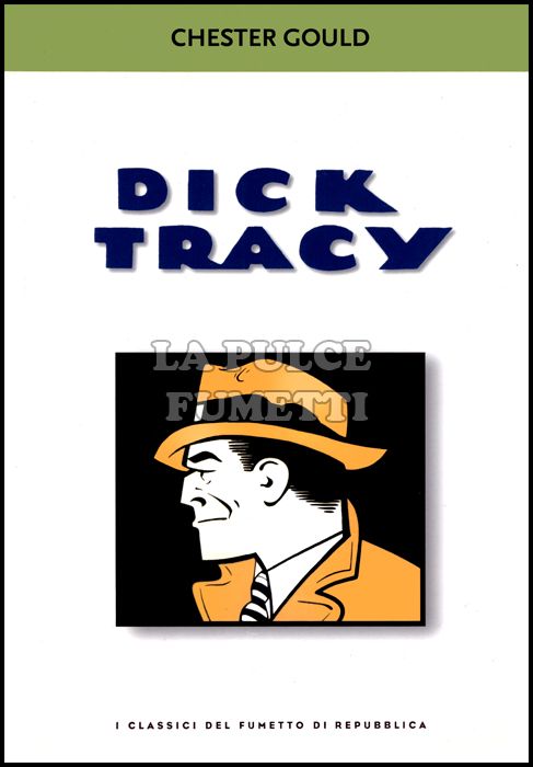 I CLASSICI DEL FUMETTO DI REPUBBLICA #    60 - DICK TRACY